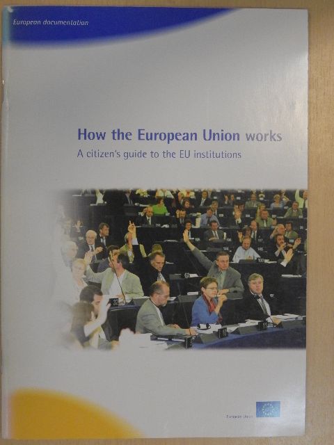 How the European Union works [antikvár]