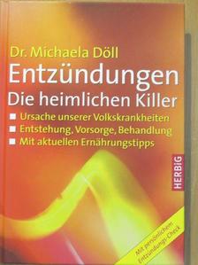 Dr. Michaela Döll - Entzündungen [antikvár]