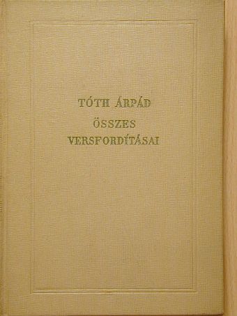 Albert Samain - Tóth Árpád összes versfordításai [antikvár]