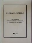 Pappné Molnár Anna - Óvodás leszek...! [antikvár]