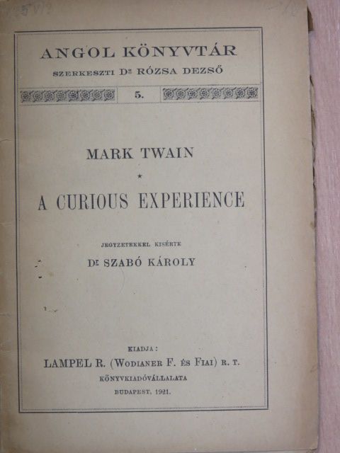 Mark Twain - A curious experience [antikvár]