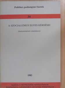Dániel Erzsébet - A szocializmus egyes kérdései [antikvár]