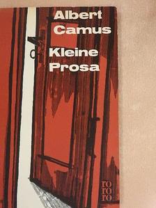 Albert Camus - Kleine Prosa [antikvár]