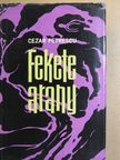 Cezar Petrescu - Fekete arany [antikvár]