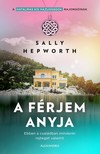 Sally Hepworth - A férjem anyja [eKönyv: epub, mobi]