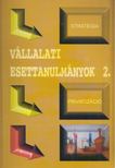 Szegedi Zoltán, Paul Marer, Philippina Waisvisz - Vállalati esettanulmányok 2. [antikvár]