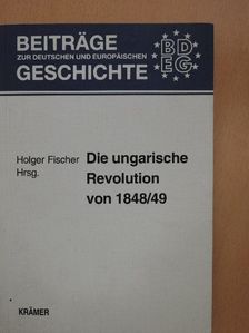 Ágnes Deák - Die ungarische Revolution von 1848/49 [antikvár]
