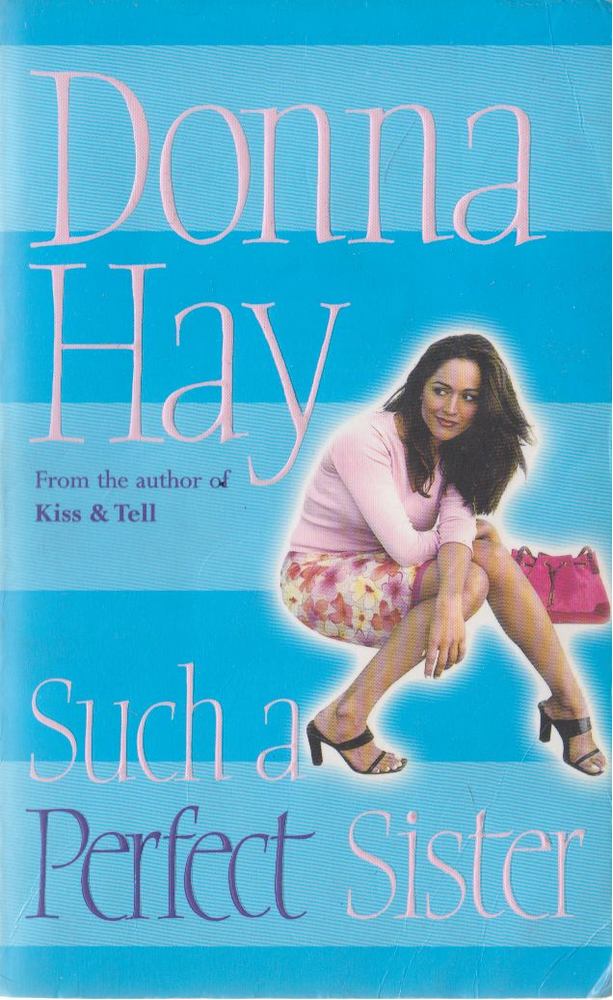 Donna Hay - Such a Perfect Sister [antikvár]
