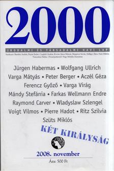Czeglédi András - 2000 Irodalmi és társadalmi havi lap 2008. november [antikvár]