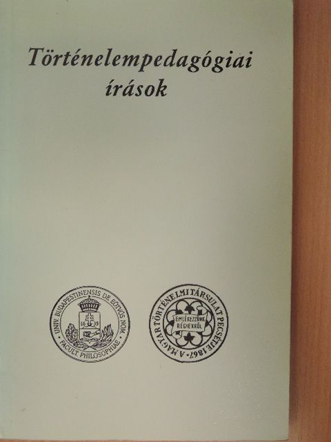 Dr. Szabolcs Ottó - Történelempedagógiai írások [antikvár]