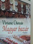 Viviane Chocas - Magyar bazár [antikvár]
