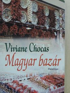 Viviane Chocas - Magyar bazár [antikvár]