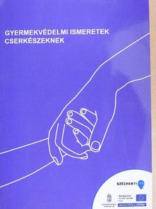 Birinyi Márk - Gyermekvédelmi ismeretek cserkészeknek [antikvár]