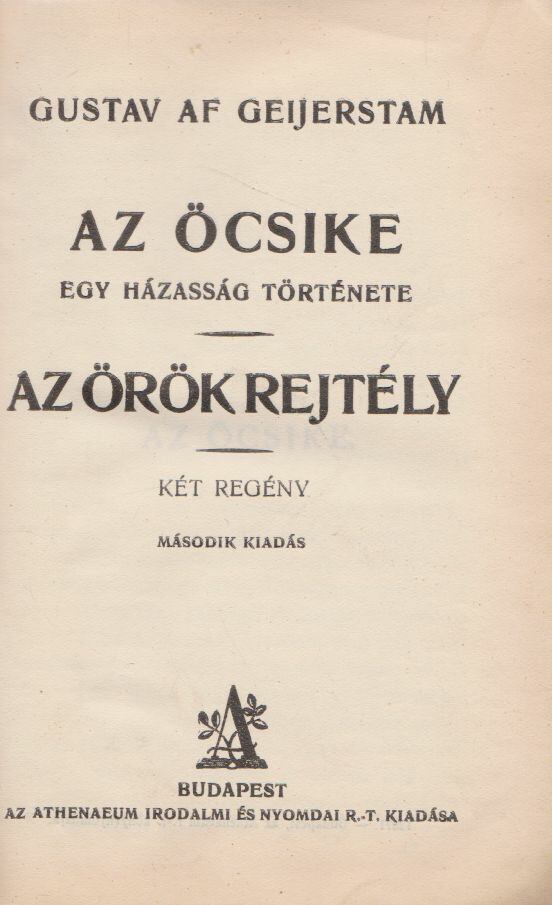 Geijerstam, Gustaf af - Az öcsike  - Az örök rejtély [antikvár]