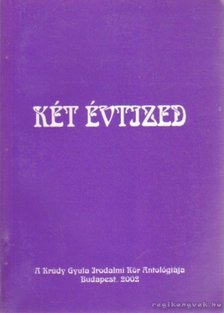 Szénási Sándor István (szerk.), Kanizsa József, Tárkányi Imre - Két évtized (dedikált) [antikvár]