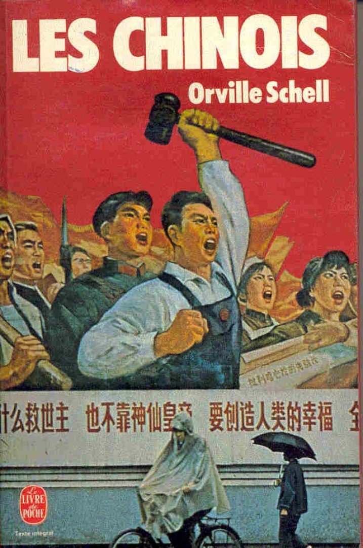 SCHELL, ORVILLE - Les chinois [antikvár]