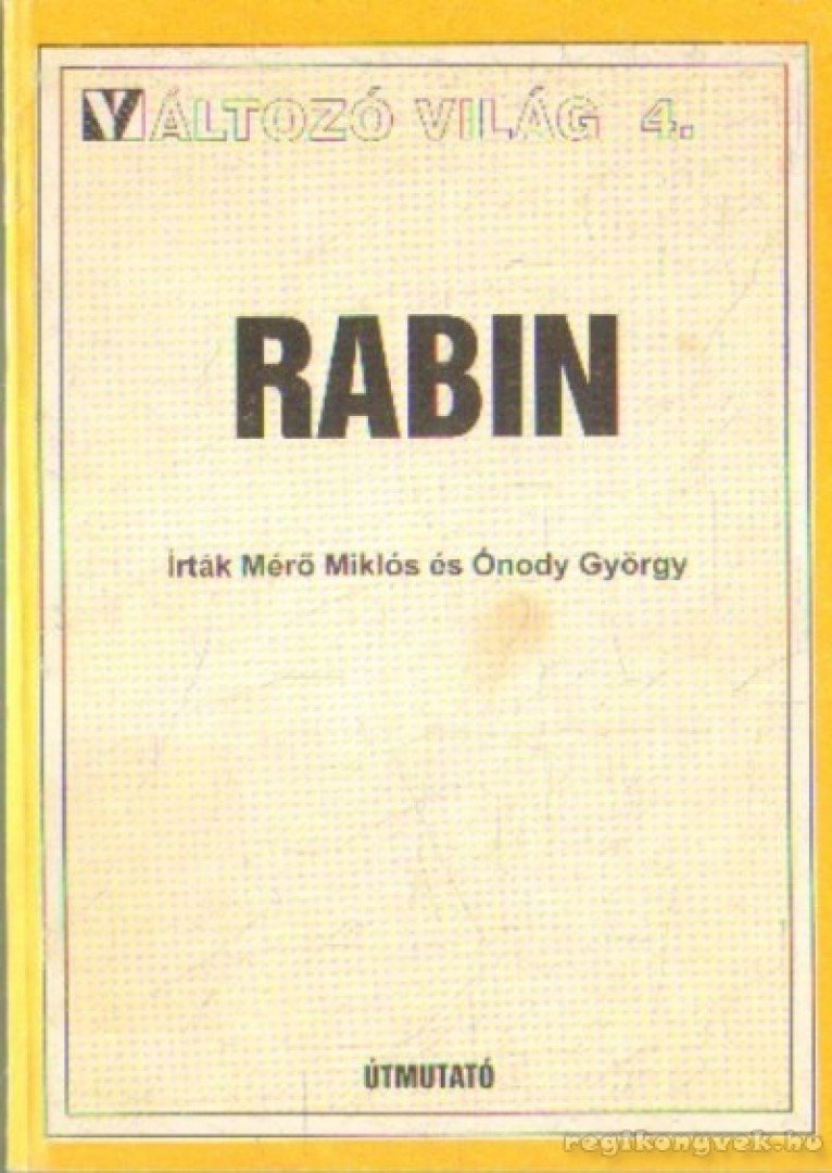 Mérő Miklós, Onody György - Rabin [antikvár]