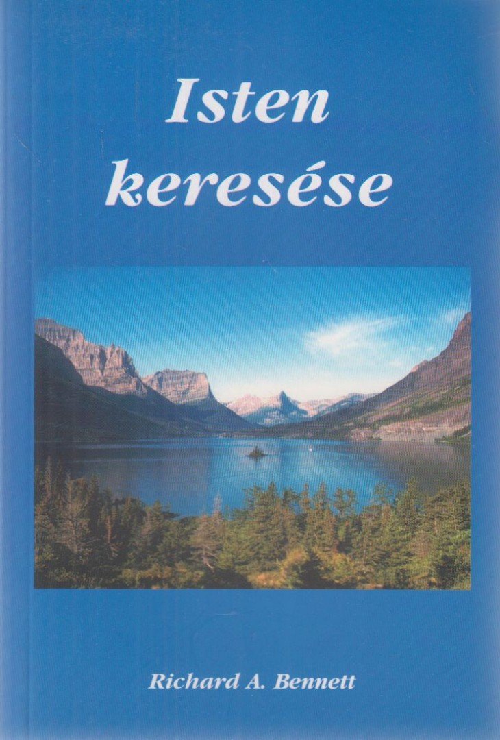 Richard Bennett, Bennett, Richard A. - Isten keresése [antikvár]