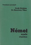 Deák Heidrun - Dr. Emericzy Tibor - Német nyelv alapfokon [antikvár]