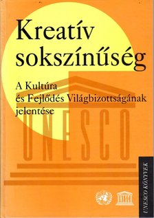 Kapitány Ágnes - Kreatív sokszínűség [antikvár]