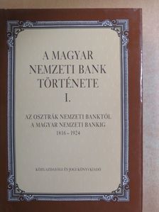 Kövér György - A Magyar Nemzeti Bank története I. [antikvár]