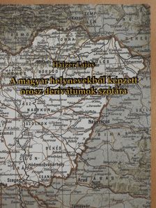Hajzer Lajos - A magyar helynevekből képzett orosz derivátumok szótára (dedikált példány) [antikvár]