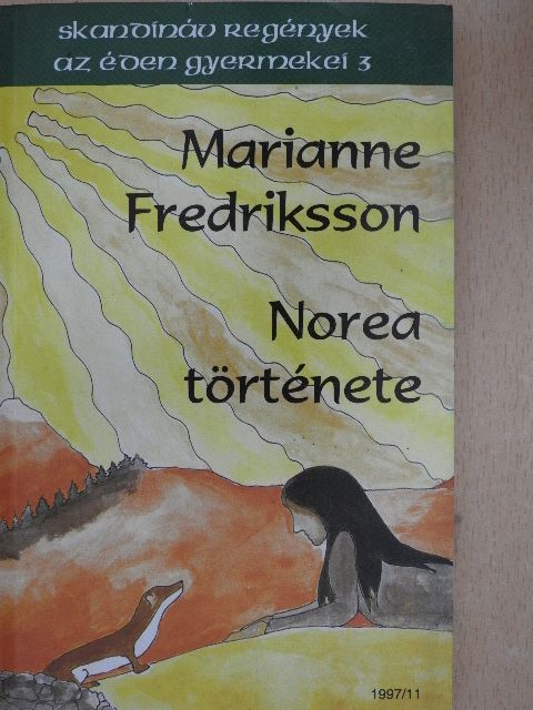 Marianne Fredriksson - Norea története [antikvár]