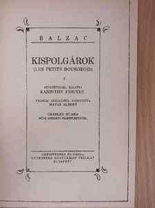 Balzac - Kispolgárok I-IV. [antikvár]