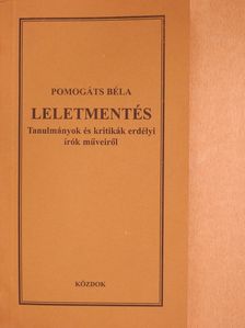 Pomogáts Béla - Leletmentés (dedikált példány) [antikvár]