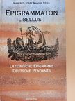 Manfred Josef Manius Stieg - Epigrammaton Libellus I. [antikvár]