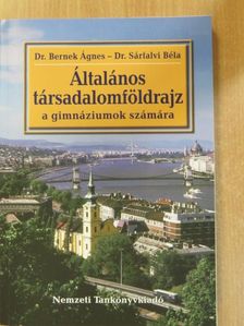 Dr. Bernek Ágnes - Általános társadalomföldrajz [antikvár]
