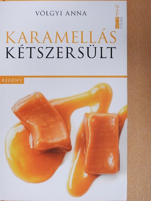 Völgyi Anna - Karamellás kétszersült [antikvár]