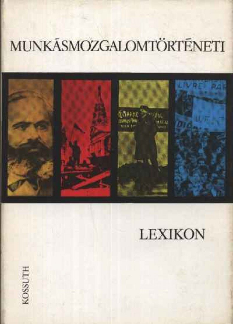 VASS HENRIK - Munkásmozgalomtörténeti lexikon [antikvár]