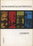 VASS HENRIK - Munkásmozgalomtörténeti lexikon [antikvár]