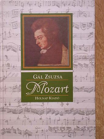 Gál Zsuzsa - Mozart [antikvár]