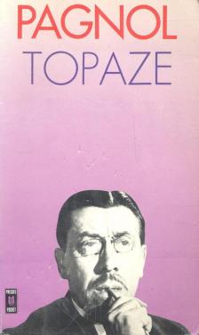PAGNOL, MARCEL - Topaze [antikvár]