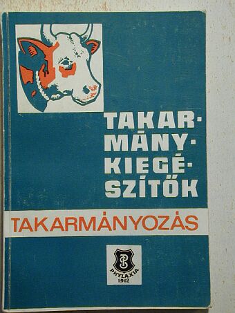 Dr. Simon Ferenc - Takarmánykiegészítők [antikvár]