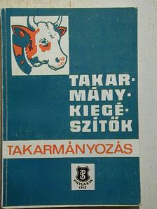 Dr. Simon Ferenc - Takarmánykiegészítők [antikvár]