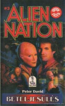 David, Peter - Beteljesülés - Allien Nation 3 [antikvár]