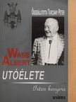 A. Jászó Anna - Wass Albert utóélete [antikvár]