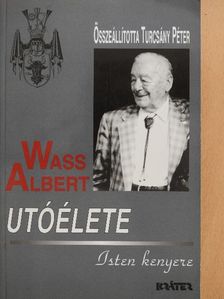 A. Jászó Anna - Wass Albert utóélete [antikvár]