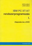 Inotai László, Lázár László - IBM PC XT/AT rendszerprogramozás I. [antikvár]