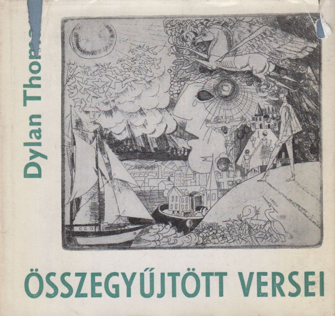 THOMAS, DYLAN - Dylan Thomas összegyűjtött versei [antikvár]