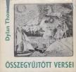 THOMAS, DYLAN - Dylan Thomas összegyűjtött versei [antikvár]