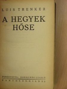 Luis Trenker - A hegyek hőse [antikvár]