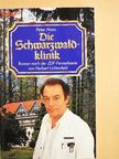 Peter Heim - Die Schwarzwaldklinik [antikvár]