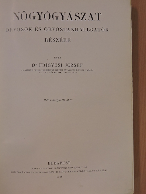 Dr. Frigyesi József - Nőgyógyászat [antikvár]