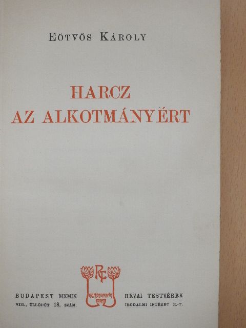 Eötvös Károly - Harcz az alkotmányért [antikvár]