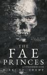 Nikki St. Crowe - The Fae Princes - A tündérhercegek [eKönyv: epub, mobi]