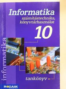 Dr. Kokas Károly - Informatika 10 [antikvár]